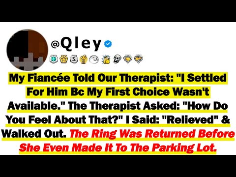 Видео: Моя невеста сказала нашему психотерапевту: «Я согласилась на него, потому что мой первый вариант ...