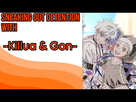 Видео: Сбегаем из-под стражи с Киллуа и Гоном || Killua x Listener || При участии Гона☀️🫂