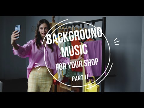 Видео: Вackground music for your shop. Deep House. Фоновая Музыка для магазина одежды  / 3 часа / Part II