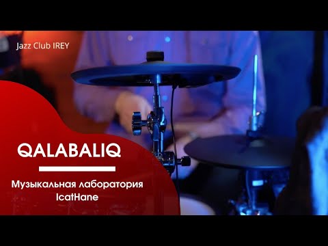 Видео: QALABALIQ. Crimean Tatar's Jazz Music | IcatHane | Музыкальная лаборатория ИджатХане