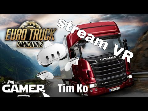 Видео: Euro Truck Simulator 2 //  VR //  стрим # 11