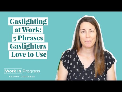 Видео: Газлайтинг на работе: 5 фраз, которые любят использовать газлайтеры