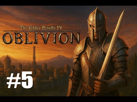 Видео: МАРАФОН ПО ВРАТАМ ОБЛИВИОНА!! The Elder Scrolls IV: Oblivion #5