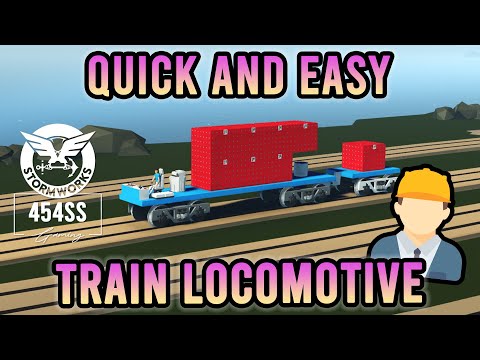 Видео: Как построить простой ЛОКОМОТИВ в Stormworks (инженер объясняет)