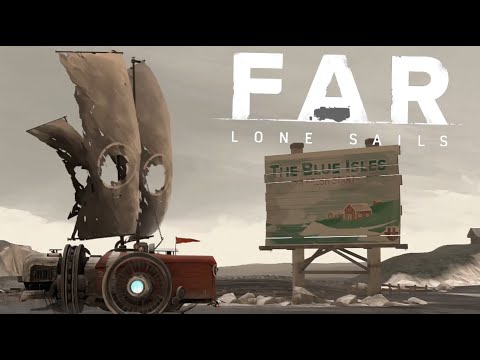 Видео: ЗЕЛЕННАЯ ДОЛИНА - FAR: LONE SAILS № 2