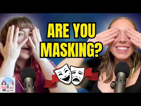 Видео: Вы можете не знать, кто вы (из-за маскировки СДВГ)