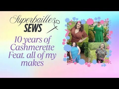 Видео: Отмечаем 10-летие Cashmerette — все мои изделия из Cashmerette