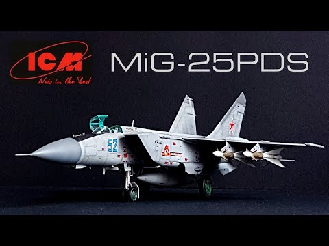 Видео: Видео полной сборки МиГ-25ПДС Foxbat. Модель самолета ICM 1/72.