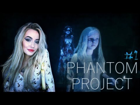 Видео: Phantom Project ▸Хотела стать Шерлоком,  а стала... Часть 1
