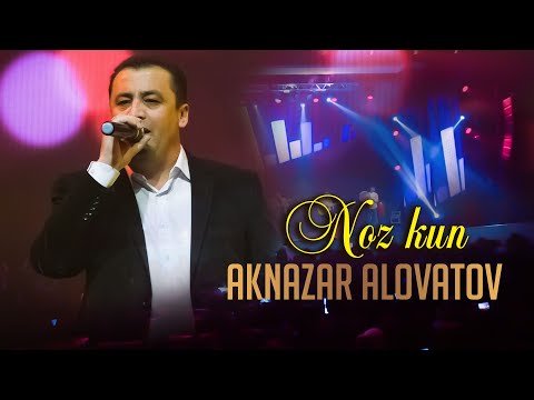 Видео: Акназар Аловатов - Ноз кун | Концерт "Бахори Бадахшон" 2021