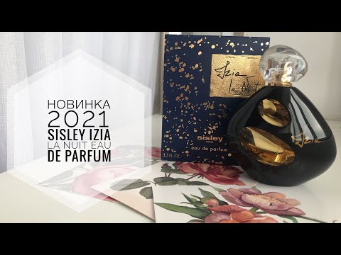 Видео: ЭКСКЛЮЗИВНО‼️НОВИНКА 2021 Sisley Izia La Nuit Eau de Parfum/ОБЗОР АРОМАТА