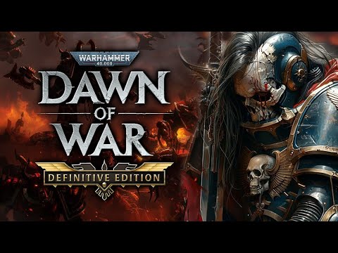 Видео: ВСЕ БАГИ ТЕПЕРЬ ПОПРАВЛЕНЫ ⭐ НОВЫЙ ПАТЧ ★ DAWN OF WAR - DEFINITIVE EDITION