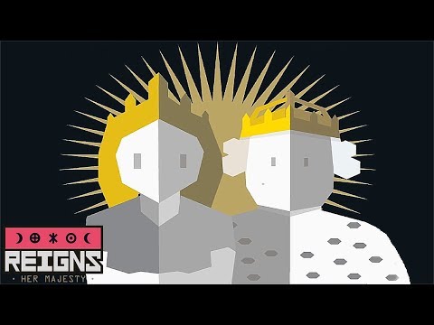 Видео: СЧАСТЛИВАЯ ЖИЗНЬ ► Reigns: Her Majesty #4