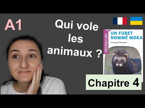 Видео: 📕Читання з коментарями (А1). Un furet nommé Moka - Частина 4. Французька мова (Урок18)