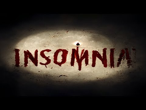 Видео: INSOMNIA Часть вторая