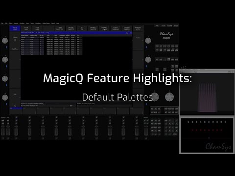 Видео: Видеоролики о функциях MagicQ: палитры по умолчанию