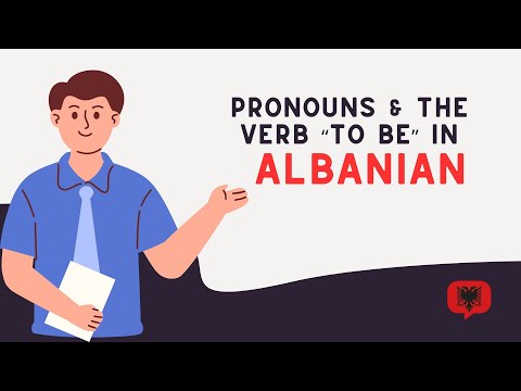 Видео: Албанский 101: Местоимения и «быть»