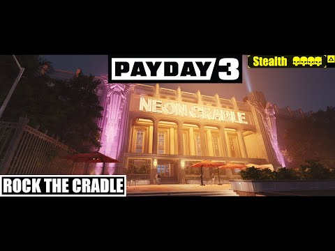 Видео: Payday 3 Раскачаем колыбель (Rock the cradle) all loot Overkill Stealth Solo