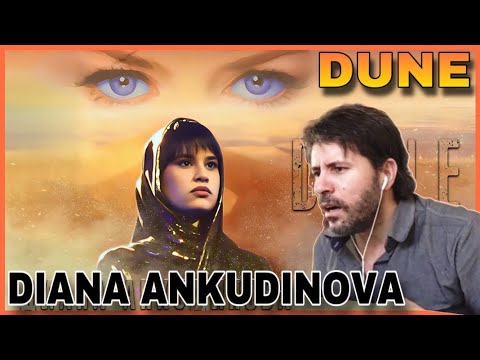 Видео: REACTION - Diana Ankudinova. Soundtrack from the movie "Dune"- Диана Анкудинова. "Дюна"