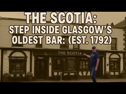Видео: The Scotia: загляните в старейший бар Глазго: (основан в 1792 г.)
