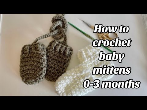 Видео: УЗОР ДЛЯ ВЯЗАНИЯ КРЮЧКОМ - ОЧАРОВАТЕЛЬНЫЕ ДЕТСКИЕ ВАРЕЖКИ С ЗАВЯЗКОЙ 0-3 МЕСЯЦА! - УСЛОВИЯ США