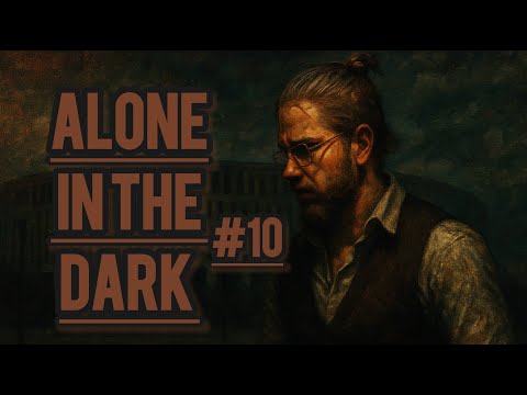 Видео: Прохождение Alone in the Dark Серия №10 ▶Вспоминаем прошлое и пытаемся понять настоящее
