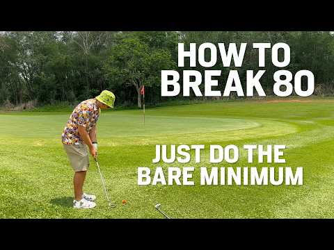 Видео: Вам не нужны все клюшки, чтобы преодолеть отметку 80, как настоящий мужчина