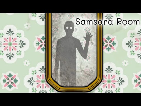 Видео: От червя до человека. Полное прохождение Samsara Room с секретной концовкой
