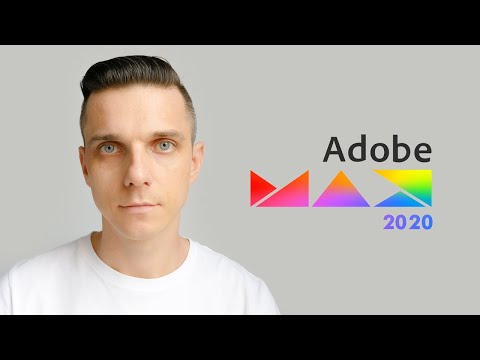 Видео: Презентация Adobe Max 2020 за 9 минут (Иллюстратор, Фотошоп, Лайтрум)