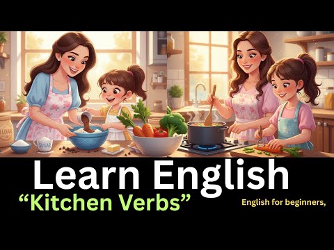Видео: Кухня с глаголами действия | Изучайте английский через повседневные диалоги | Медленный английский |