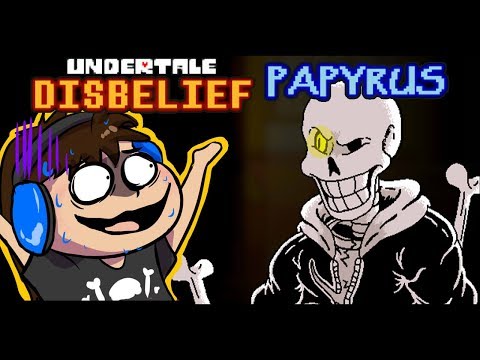 Видео: ПАПАЙРУС РАЗОЗЛИЛСЯ | Undertale: Disbelief Papyrus