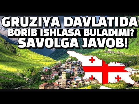Видео: ГРУЗИЯ ИШГА БОРИШ! КАНАКА ДОКУМЕНТЛАР КЕРАК? 23.01.2025