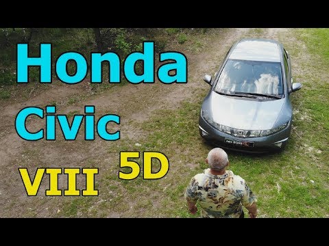 Видео: Хонда Цивик 5Д/Honda Civic 5D 8-го поколения, "ДО СИХ ПОР РАДУЕТ И УДИВЛЯЕТ", Видео обзор,тест драйв