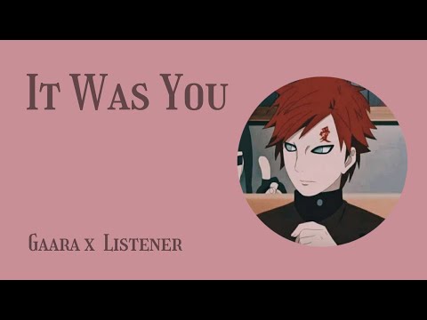 Видео: Это был ты | Гаара x Слушатель