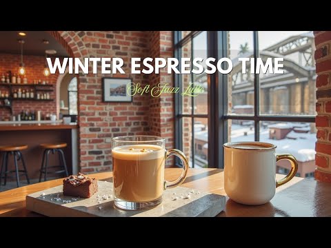 Видео: Зимний Эспрессо ☕ Мягкий Джаз Босса-Нова для Тихих и Уютных Моментов, Хорошее Настроение