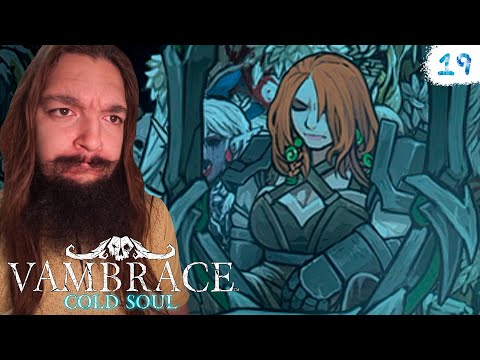 Видео: Vambrace: Cold Soul #19 - НЕ СМОГ СПАСТИ