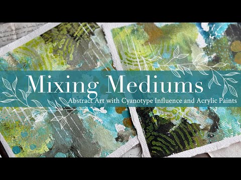 Видео: Смешивание сред: абстрактное искусство с влиянием цианотипии и акриловых красок