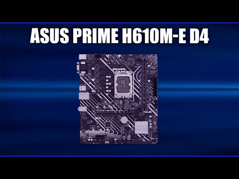 Видео: Материнская плата ASUS PRIME H610M-E D4