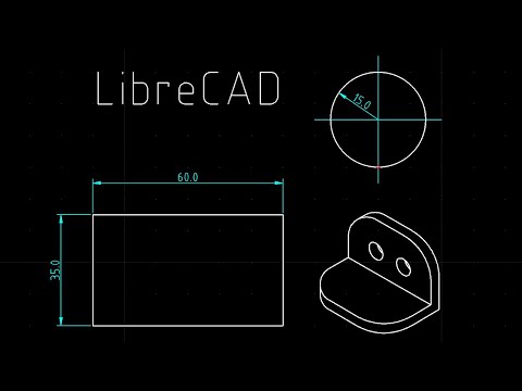 Видео: Знакомство с LibreCAD