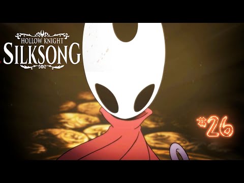 Видео: Hollow Knight: Silksong - прохождение #26