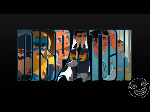 Видео: Dispatch - 2 эпизод