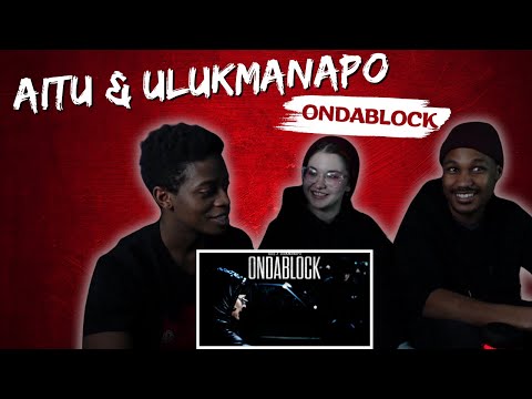 Видео: Aitu & Ulukmanapo - OnDaBlock ▷ РЕАКЦИЯ ИНОСТРАНЦЕВ !!!