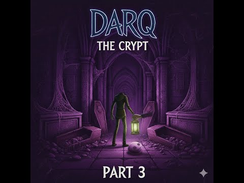 Видео: DARQ Прохождение, ЧАСТЬ 3 DLC - СКЛЕП