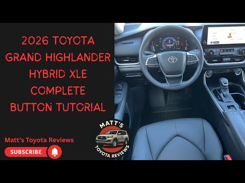 Видео: Полное руководство по кнопкам Toyota Grand Highlander Hybrid XLE 2026 года