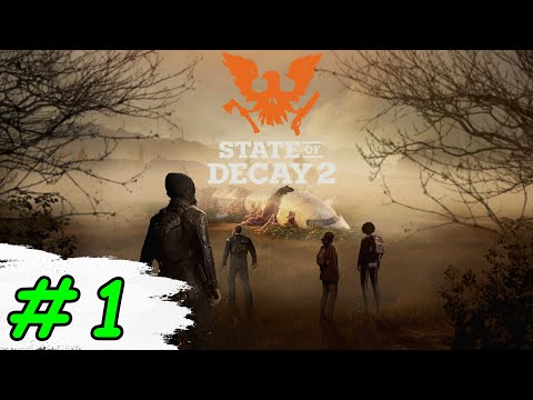 Видео: Первый взгляд на игру State of Decay 2 | #1 Что стало с игрой к 2023 ?