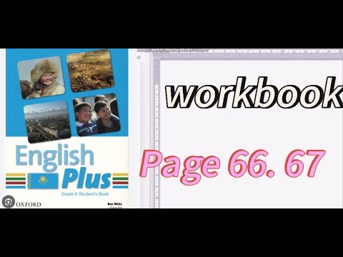 Видео: ағылшын тілі  6 сынып 66 67 бет English plus unit 8  английский язык 6 класс