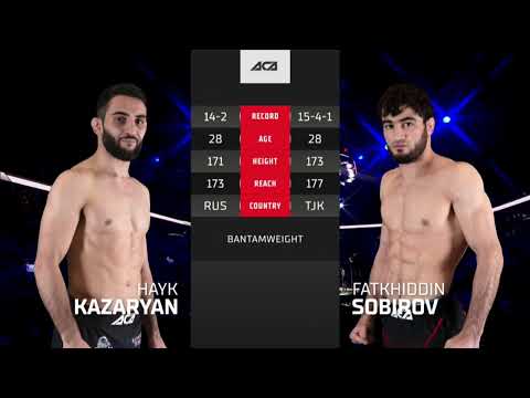 Видео: Айк Казарян vs. Фатхидин Собиров | Hayk Kazaryan vs. Fatkhidin Sobirov | ACA 139