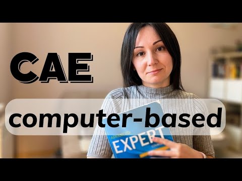 Видео: CAE. Как проходит компьютерный вариант экзамена.