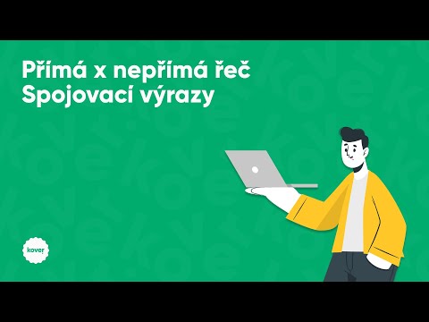 Видео: Занятие по грамматике, тема: «Přímá x nepřímá řeč + spojky a spojovací výrazy»