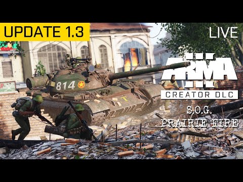 Видео: Смотрим обновление 1.3 для DLC: S.O.G. Prairie Fire Arma 3